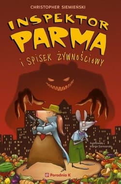 Inspektor Parma i spisek żywnościowy - Christopher Siemienski