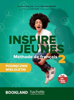 Inspire Jeunes 2 podręcznik + kod podręcznik online - Praca zbiorowa