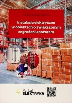 Instalacje elektryczne w obiektach o zwiększonym.. - Świerżewski Michał