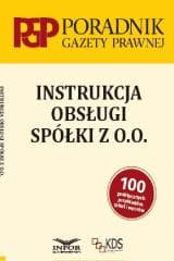 Instrukcja obsługi Spółki z o.o. - Praca zbiorowa