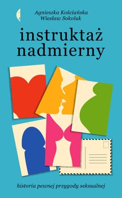 Instruktaż nadmierny - ebook - Wiesław Sokoluk, Agnieszka Kościańska