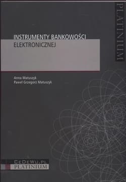 Instrumenty bankowości elektronicznej - Matuszyk Paweł