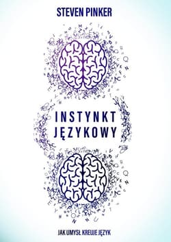 Instynkt językowy - Steven Pinker
