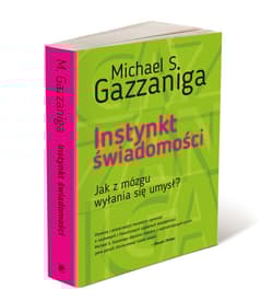 Galeria - zdjęcie nr. 2 - Instynkt świadomości Jak z mózgu wyłania się umysł?