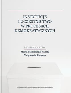 Instytucje i uczestnictwo w procesach demokratycznych - null