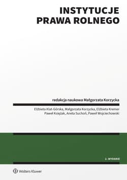 Instytucje prawa rolnego - Opracowanie Zbiorowe