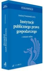 Instytucje publicznego prawa gospodarczego... - red. Andrzej Powałowski