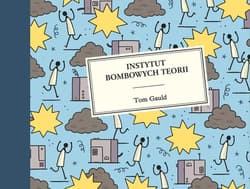 Instytut Bombowych Teorii - Tom Gauld