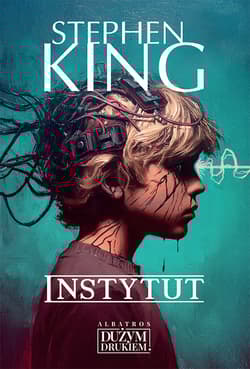 Instytut Wielkie Litery - Stephen  King