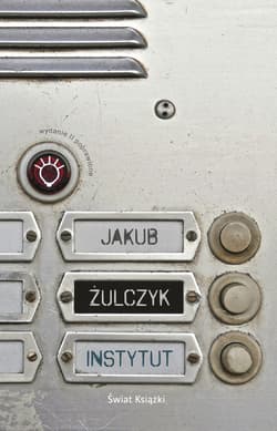 Instytut (wydanie II poprawione) - Jakub Żulczyk