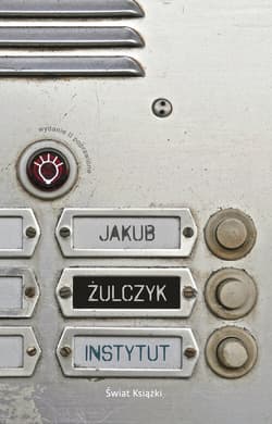 Instytut (wydanie II poprawione) - Jakub Żulczyk