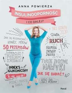Insulinooporność I co dalej? - Anna Powierza