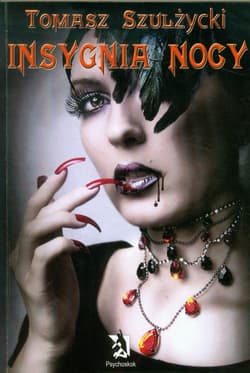 Insygnia nocy - Tomasz Szulżycki