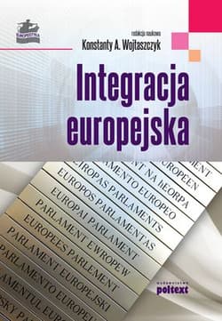 Integracja europejska - Wojtaszczyk Konstanty A.