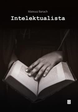 Intelektualista - Mateusz Banach