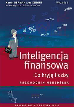 Inteligencja finansowa Co kryją liczby. Przewodnik menedżera. - Berman Karen, Knight Joe, Case John
