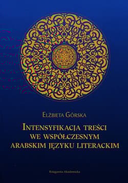 Intensyfikacja treści we współczesnym arabskim języku literackim