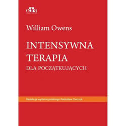 Intensywna terapia dla początkujących - William Owens