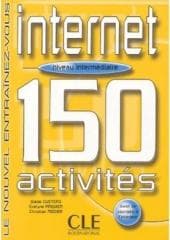 Internet 150 activites intermediaire + corriges - Giedo Custers, Evelyne Paquier,  Rodier Christian