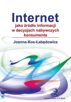 Internet jako źródło informacji w decyzjach nabywczych konsumenta