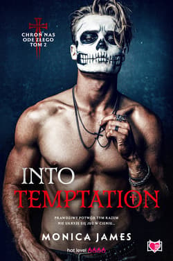 Into Temptation. Chroń nas ode złego. Tom 2 - ebook - Monica James