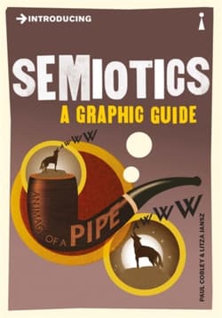 Introducing Semiotics - Cobley Paul