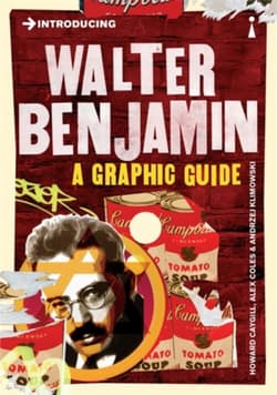 Introducing Walter Benjamin - Alex Coles, Klimowski Andrzej, Howard Caygill