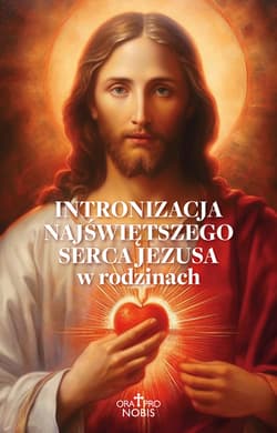 Intronizacja Najświętszego Serca Jezusa w rodzinach - ebook