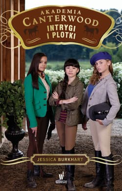 Intrygi i plotki. Akademia Canterwood
