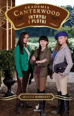 Intrygi i plotki. Akademia Canterwood