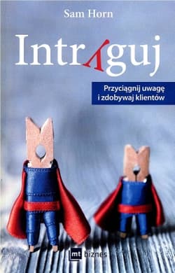 Intryguj Przyciągnij uwagę i zdobywaj klientów