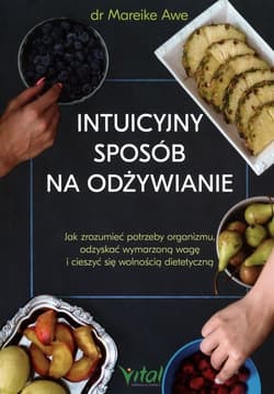 Intuicyjny sposób na odżywianie