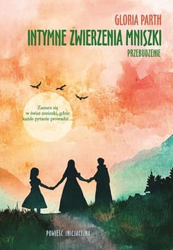 Intymne zwierzenia mniszki. Przebudzenie - Gloria Parth