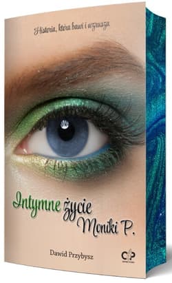 Intymne życie Moniki P. - Dawid Przybysz