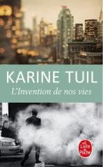 Invention de nos vies - Tuil  Karine
