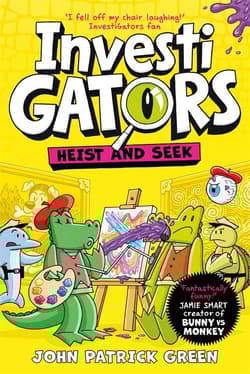 InvestiGators. Heist and Seek - Green John Patrick