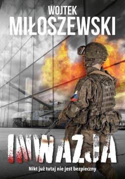 Inwazja - Wojtek Miłoszewski, Wojciech Miłoszewski