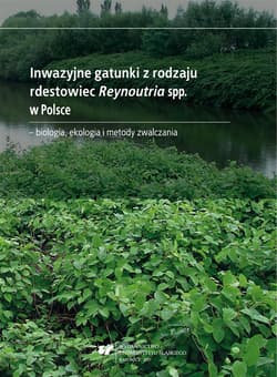 Inwazyjne gatunki z rodzaju rdestowiec... - Praca zbiorowa
