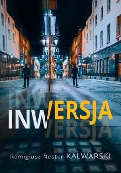 Inwersja - Kalwarski Remigiusz Nestor