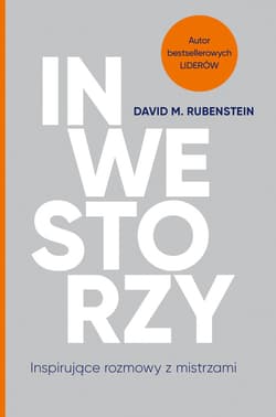 Inwestorzy. Inspirujące rozmowy z mistrzami - ebook - David M. Rubenstein