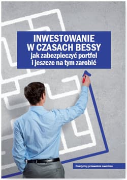 Inwestowanie w czasach bessy - Szymon Juszczyk, Krzysztof Pączkowski