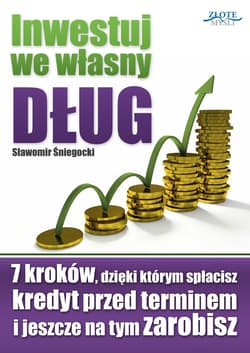Inwestuj we własny dług - ebook