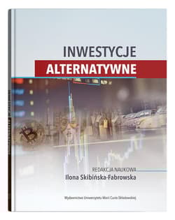 Inwestycje alternatywne - Skibińska-Fabrowska Ilona