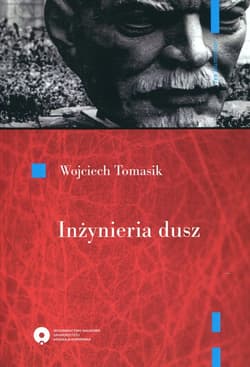 Inżynieria dusz - Wojciech Tomasik