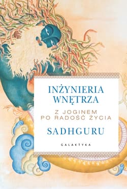Inżynieria wnętrza - ebook - Sadhguru Jaggi Vasudev