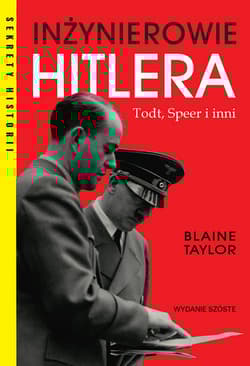 Inżynierowie Hitlera wyd. 2025 - Blaine Taylor