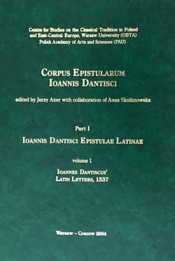 Ioannis Dantisci Epistulae Latinae, part 1, vol. 1