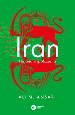 Iran. Historia współczesna - Ali Ansari