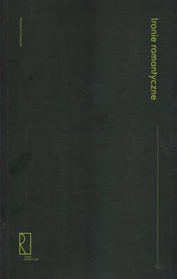 Ironie romantyczne - Hamerski Wojciech