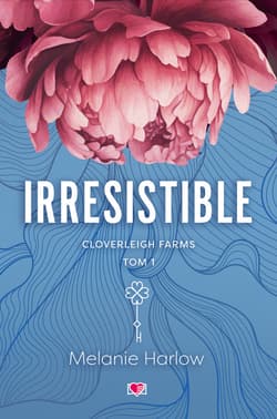 Irresistible. Cloverleigh Farms. Tom 1 - ebook - Melanie Harlow